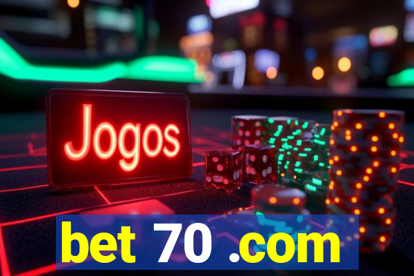 bet 70 .com